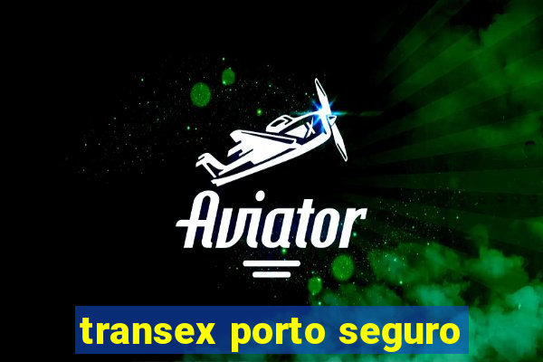 transex porto seguro